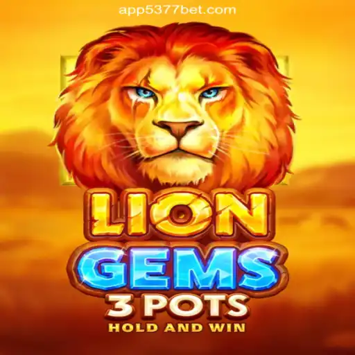 Exploring LionGems3pots: The Official Slots Experience on 5377bet.COM