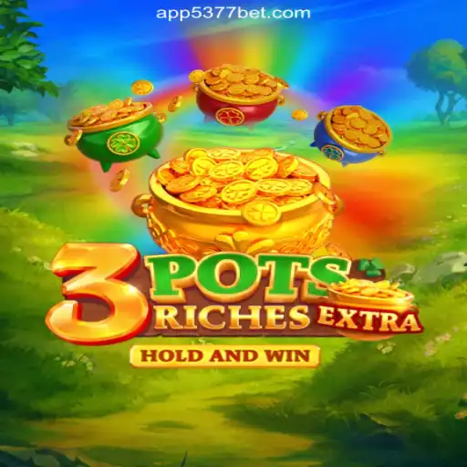 Exploring the Thrilling World of 3potsExtra on the 5377bet.COM Platform-Oficial Slots Brasil #1